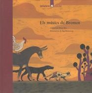 MUSICS DE BREMEN, ELS (POPULAR 29) | 9788424614591 | ROS, ROSER | Llibreria Aqualata | Comprar libros en catalán y castellano online | Comprar libros Igualada