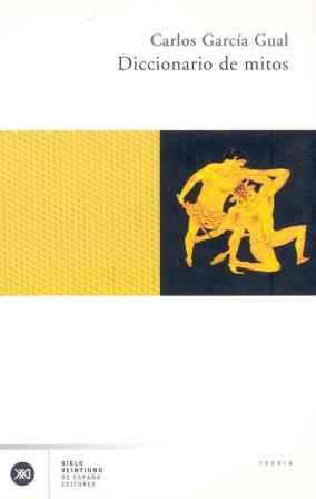 DICCIONARIO DE MITOS | 9788432311277 | GARCIA GUAL, CARLOS | Llibreria Aqualata | Comprar libros en catalán y castellano online | Comprar libros Igualada