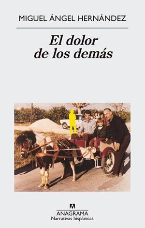 DOLOR DE LOS DEMÁS, EL | 9788433998576 | HERNÁNDEZ, MIGUEL ÁNGEL | Llibreria Aqualata | Comprar libros en catalán y castellano online | Comprar libros Igualada
