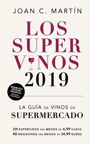 SUPERVINOS 2019,LOS | 9788417302214 | MARTÍN, JOAN C. | Llibreria Aqualata | Comprar libros en catalán y castellano online | Comprar libros Igualada