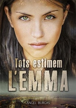TOTS ESTIMEM L'EMMA | 9788424663254 | BURGAS, ÀNGEL | Llibreria Aqualata | Comprar llibres en català i castellà online | Comprar llibres Igualada