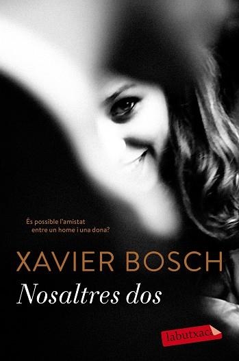 NOSALTRES DOS | 9788417420079 | BOSCH, XAVIER | Llibreria Aqualata | Comprar libros en catalán y castellano online | Comprar libros Igualada
