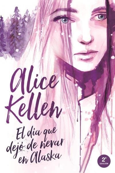 DÍA QUE DEJÓ DE NEVAR EN ALASKA, EL | 9788416327393 | KELLEN, ALICE | Llibreria Aqualata | Comprar libros en catalán y castellano online | Comprar libros Igualada