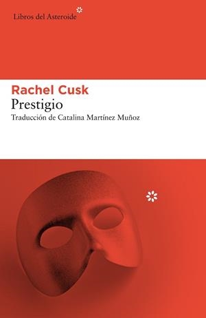 PRESTIGIO | 9788417007584 | CUSK, RACHEL | Llibreria Aqualata | Comprar libros en catalán y castellano online | Comprar libros Igualada