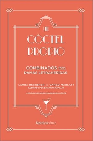 UN CÓCTEL PROPIO. | 9788417281175 | BECHERER, LAURA | Llibreria Aqualata | Comprar llibres en català i castellà online | Comprar llibres Igualada