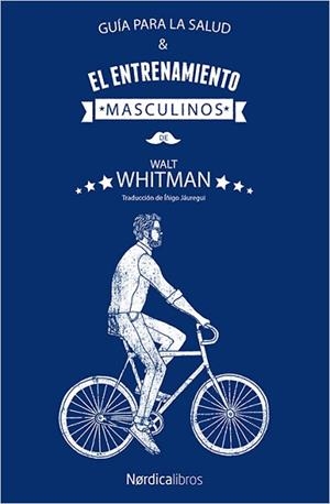 GUÍA PARA LA SALUD Y EL ENTRENAMIENTO MASCULINOS | 9788417281779 | WHITMAN, WALT | Llibreria Aqualata | Comprar libros en catalán y castellano online | Comprar libros Igualada