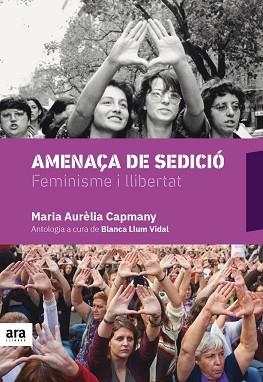 AMENAÇA DE SEDICIÓ | 9788416915675 | CAPMANY I FARNÉS, MARIA AURÈLIA | Llibreria Aqualata | Comprar libros en catalán y castellano online | Comprar libros Igualada