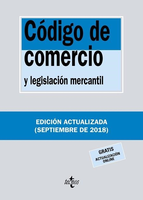 CÓDIGO DE COMERCIO Y LEGISLACIÓN MERCANTIL - EDICIÓN 2018 | 9788430975082 | EDITORIAL TECNOS | Llibreria Aqualata | Comprar libros en catalán y castellano online | Comprar libros Igualada