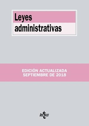 LEYES ADMINISTRATIVAS - EDICIÓN 2018 | 9788430974955 | EDITORIAL TECNOS | Llibreria Aqualata | Comprar llibres en català i castellà online | Comprar llibres Igualada