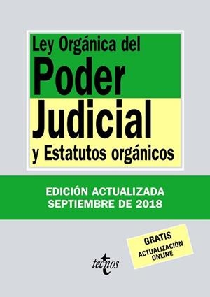 LEY ORGÁNICA DEL PODER JUDICIAL Y ESTATUTOS ORGÁNICOS - EDICIÍN 2018 | 9788430975105 | EDITORIAL TECNOS | Llibreria Aqualata | Comprar llibres en català i castellà online | Comprar llibres Igualada