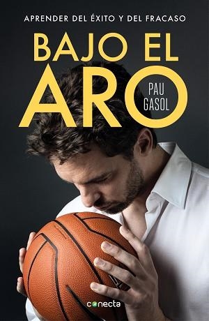 BAJO EL ARO | 9788416883356 | GASOL, PAU | Llibreria Aqualata | Comprar libros en catalán y castellano online | Comprar libros Igualada