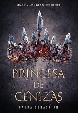 PRINCESA DE CENIZAS | 9788490438886 | SEBASTIAN, LAURA | Llibreria Aqualata | Comprar libros en catalán y castellano online | Comprar libros Igualada
