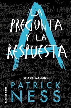 PREGUNTA Y LA RESPUESTA, LA (CHAOS WALKING 2) | 9788416588770 | NESS, PATRICK | Llibreria Aqualata | Comprar libros en catalán y castellano online | Comprar libros Igualada