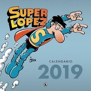 2019 CALENDARIO SUPERLÓPEZ | 9788402421463 | Llibreria Aqualata | Comprar libros en catalán y castellano online | Comprar libros Igualada