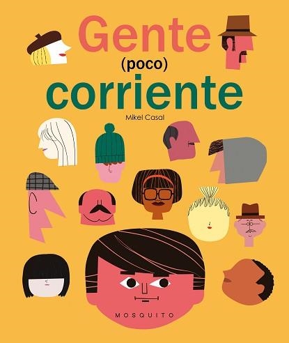 GENTE (POCO) CORRIENTE | 9788494896408 | CASAL, MIKEL | Llibreria Aqualata | Comprar libros en catalán y castellano online | Comprar libros Igualada