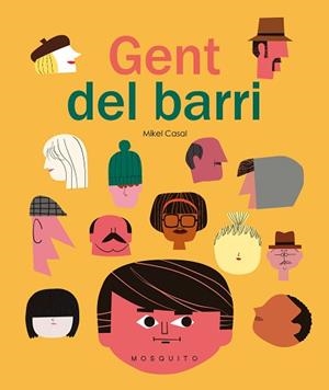 GENT DEL BARRI | 9788494896415 | CASAL, MIKEL | Llibreria Aqualata | Comprar llibres en català i castellà online | Comprar llibres Igualada