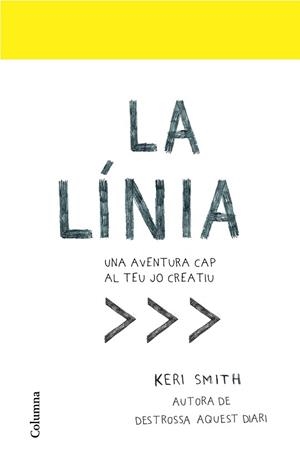LÍNIA, LA | 9788466424134 | SMITH, KERI | Llibreria Aqualata | Comprar libros en catalán y castellano online | Comprar libros Igualada