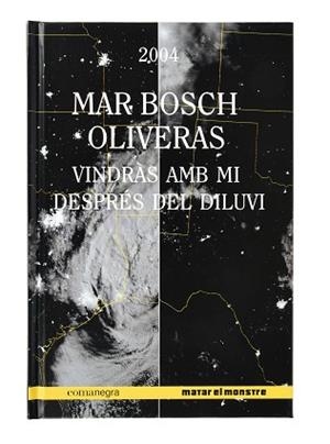 VINDRÀS AMB MI DESPRÉS DEL DILUVI | 9788491561347 | BOSCH, MAR | Llibreria Aqualata | Comprar libros en catalán y castellano online | Comprar libros Igualada