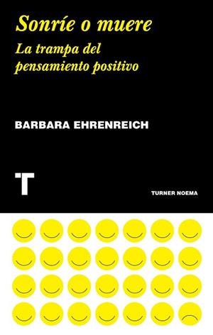 SONRÍE O MUERE | 9788417141790 | EHRENREICH, BARBARA | Llibreria Aqualata | Comprar libros en catalán y castellano online | Comprar libros Igualada
