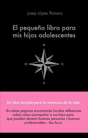 PEQUEÑO LIBRO PARA MIS HIJOS ADOLESCENTES, EL | 9788416928743 | LÓPEZ ROMERO, JOSEP | Llibreria Aqualata | Comprar llibres en català i castellà online | Comprar llibres Igualada