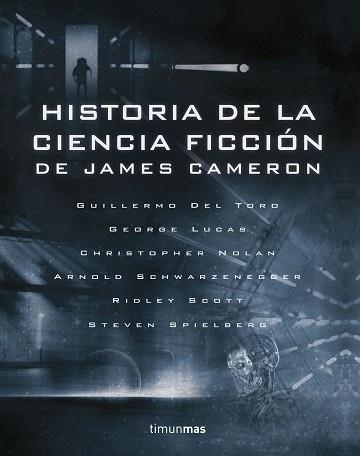 HISTORIA DE LA CIENCIA FICCIÓN, DE JAMES CAMERON | 9788445005460 | DIVERSOS AUTORES | Llibreria Aqualata | Comprar libros en catalán y castellano online | Comprar libros Igualada