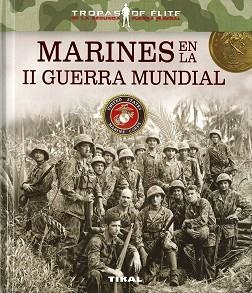 MARINES EN LA II GUERRA MUNDIAL | 9788499284712 | BLANCO ANDRÉS, ROBERTO | Llibreria Aqualata | Comprar libros en catalán y castellano online | Comprar libros Igualada