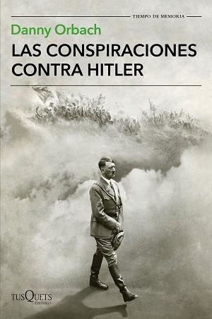 CONSPIRACIONES CONTRA HITLER, LAS | 9788490665633 | ORBACH, DANNY | Llibreria Aqualata | Comprar libros en catalán y castellano online | Comprar libros Igualada