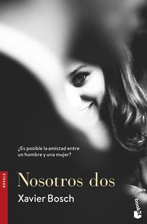 NOSOTROS DOS | 9788408193906 | BOSCH, XAVIER | Llibreria Aqualata | Comprar llibres en català i castellà online | Comprar llibres Igualada