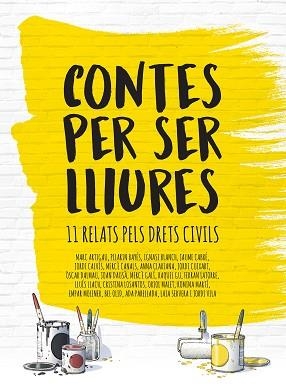 CONTES PER SER LLIURES. 11 RELATS PELS DRETS CIVILS | 9788409032327 | AA.VV. - ASSOCIACIÓ CATALANA PER ALS DRETS CIVILS | Llibreria Aqualata | Comprar llibres en català i castellà online | Comprar llibres Igualada