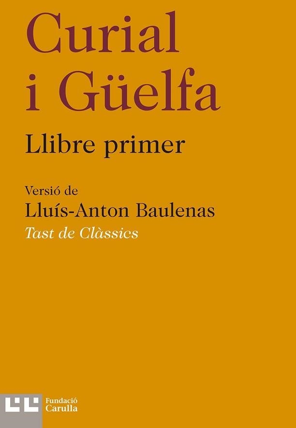 CURIAL I GÜELFA | 9788472268234 | VERSIÓ DE LLUÍS-ANTON BAULENA | Llibreria Aqualata | Comprar libros en catalán y castellano online | Comprar libros Igualada
