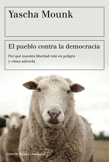 PUEBLO CONTRA LA DEMOCRACIA, EL | 9788449334825 | MOUNK, YASCHA | Llibreria Aqualata | Comprar libros en catalán y castellano online | Comprar libros Igualada