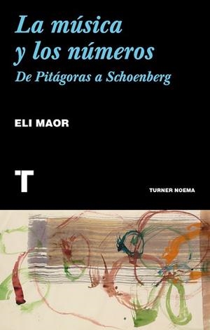 MÚSICA Y LOS NÚMEROS, LA | 9788417141738 | MAOR, ELI | Llibreria Aqualata | Comprar libros en catalán y castellano online | Comprar libros Igualada