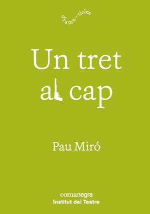 UN TRET AL CAP | 9788417188597 | MIRÓ, PAU | Llibreria Aqualata | Comprar llibres en català i castellà online | Comprar llibres Igualada
