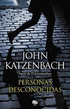 PERSONAS DESCONOCIDAS | 9788490705100 | KATZENBACH, JOHN | Llibreria Aqualata | Comprar llibres en català i castellà online | Comprar llibres Igualada