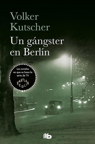 UN GÁNGSTER EN BERLÍN (DETECTIVE GEREON RATH 3) | 9788490707159 | KUTSCHER, VOLKER | Llibreria Aqualata | Comprar libros en catalán y castellano online | Comprar libros Igualada