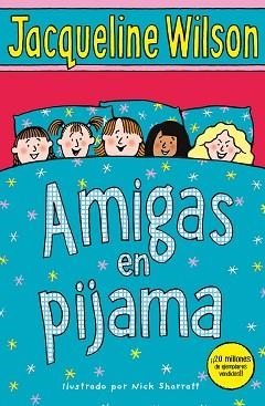 AMIGAS EN PIJAMA | 9788417424107 | WILSON, JACQUELINE | Llibreria Aqualata | Comprar libros en catalán y castellano online | Comprar libros Igualada