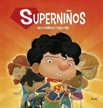 SUPERNIÑOS | 9788491422235 | DAMIRÓN, ANYA / PINO, PABLO | Llibreria Aqualata | Comprar libros en catalán y castellano online | Comprar libros Igualada