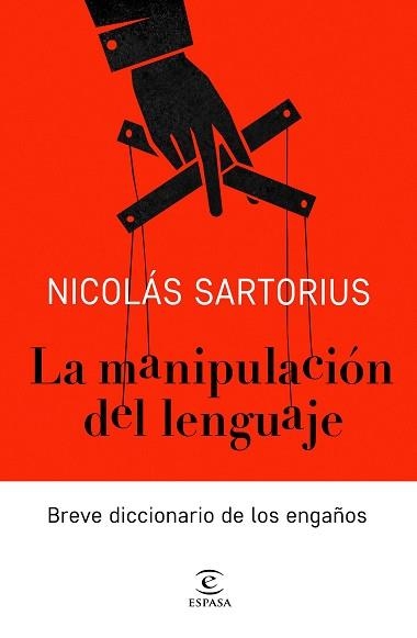 MANIPULACIÓN DEL LENGUAJE, LA | 9788467052886 | SARTORIUS, NICOLÁS | Llibreria Aqualata | Comprar libros en catalán y castellano online | Comprar libros Igualada