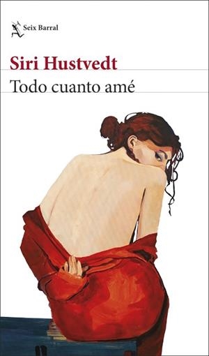 TODO CUANTO AMÉ | 9788432234033 | HUSTVEDT, SIRI | Llibreria Aqualata | Comprar libros en catalán y castellano online | Comprar libros Igualada