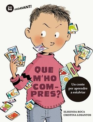 QUE M'HO COMPRES? | 9788483435564 | ROCA, ELISENDA / LOSANTOS, CRISTINA | Llibreria Aqualata | Comprar libros en catalán y castellano online | Comprar libros Igualada