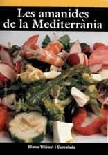 AMANIDES DE LA MEDITERRANIA, LES (CULLEROT 22) | 9788496035683 | THIBAUT I COMALADA, ELIANA | Llibreria Aqualata | Comprar llibres en català i castellà online | Comprar llibres Igualada