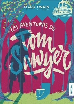 AVENTURAS DE TOM SAWYER, LAS | 9788467048476 | TWAIN, MARK | Llibreria Aqualata | Comprar llibres en català i castellà online | Comprar llibres Igualada