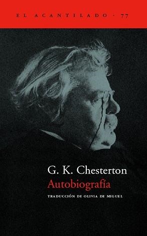 AUTOBIOGRAFIA (EL ACANTILADO 77) | 9788496136250 | CHESTERTON, G.K. | Llibreria Aqualata | Comprar libros en catalán y castellano online | Comprar libros Igualada