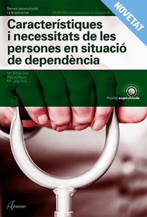 CARACTERÍSTIQUES I NECESSITATS DE PERSONES EN SITUACIÓ DE DEPENDÈNCIA (EDIC 2018) | 9788417144555 | DÍAZ, M. E. / REYES,  R./  TELLO, M. J. | Llibreria Aqualata | Comprar libros en catalán y castellano online | Comprar libros Igualada