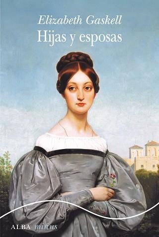 HIJAS Y ESPOSAS | 9788490653913 | GASKELL, ELIZABETH | Llibreria Aqualata | Comprar libros en catalán y castellano online | Comprar libros Igualada