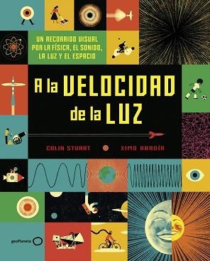 A LA VELOCIDAD DE LA LUZ | 9788408190820 | STUART, COLIN / ABADÍA, XIMO | Llibreria Aqualata | Comprar libros en catalán y castellano online | Comprar libros Igualada
