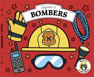 JUGUEM A BOMBERS | 9788424662929 | Llibreria Aqualata | Comprar llibres en català i castellà online | Comprar llibres Igualada