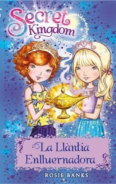 SECRET KINGDOM 33. LA LLÀNTIA ENLLUERNADORA | 9788424662059 | BANKS, ROSIE | Llibreria Aqualata | Comprar libros en catalán y castellano online | Comprar libros Igualada