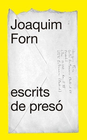 ESCRITS DE PRESÓ | 9788441232006 | FORN, JOAQUIM | Llibreria Aqualata | Comprar libros en catalán y castellano online | Comprar libros Igualada