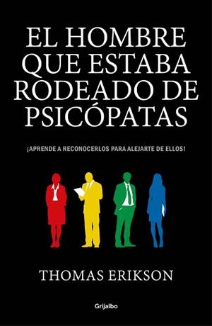 HOMBRE QUE ESTABA RODEADO DE PSICÓPATAS, EL | 9788416895670 | ERIKSON, THOMAS | Llibreria Aqualata | Comprar libros en catalán y castellano online | Comprar libros Igualada